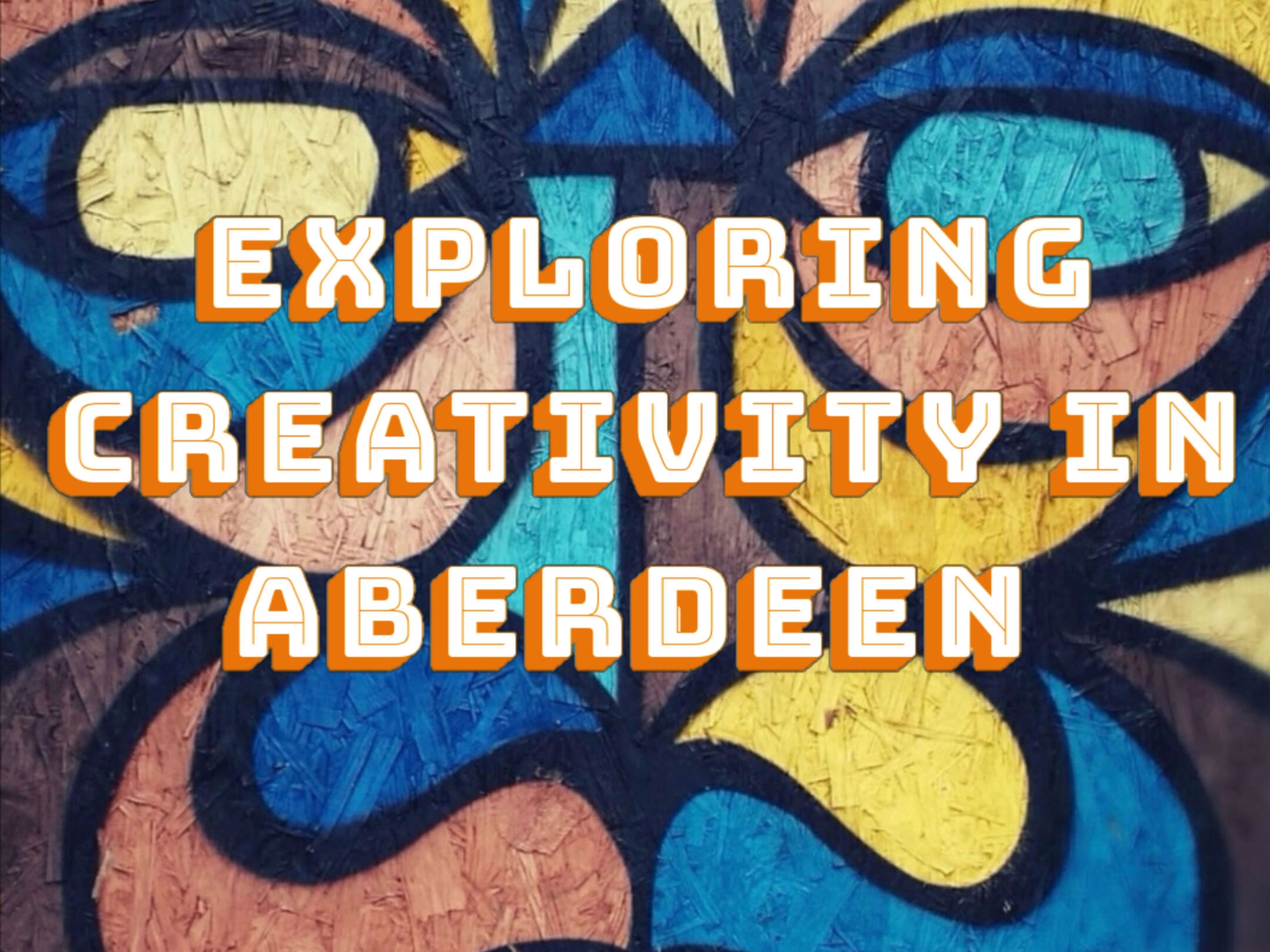 Artwork which reads 'Exploring Creativity'