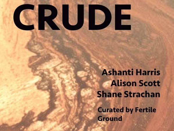 Image of Crude Exhibition Poster